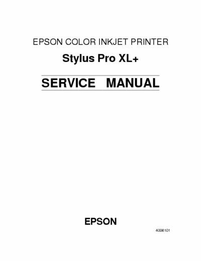 Epson Stylus Pro XL+ Epson  COLOR INKJET PRINTER Stylus Pro XL Plus Service Manual